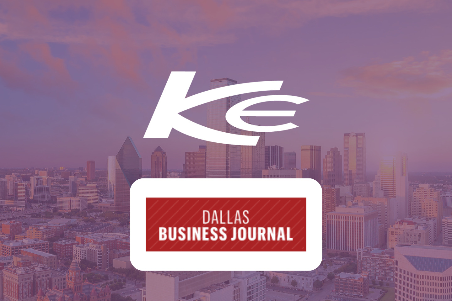 KE In The News Dallas Business Journal